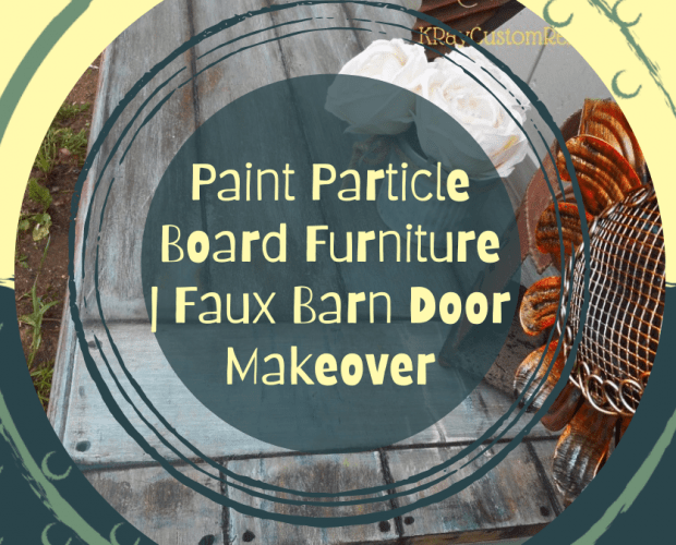 Paint Particle Board Furniture Faux Barn Door