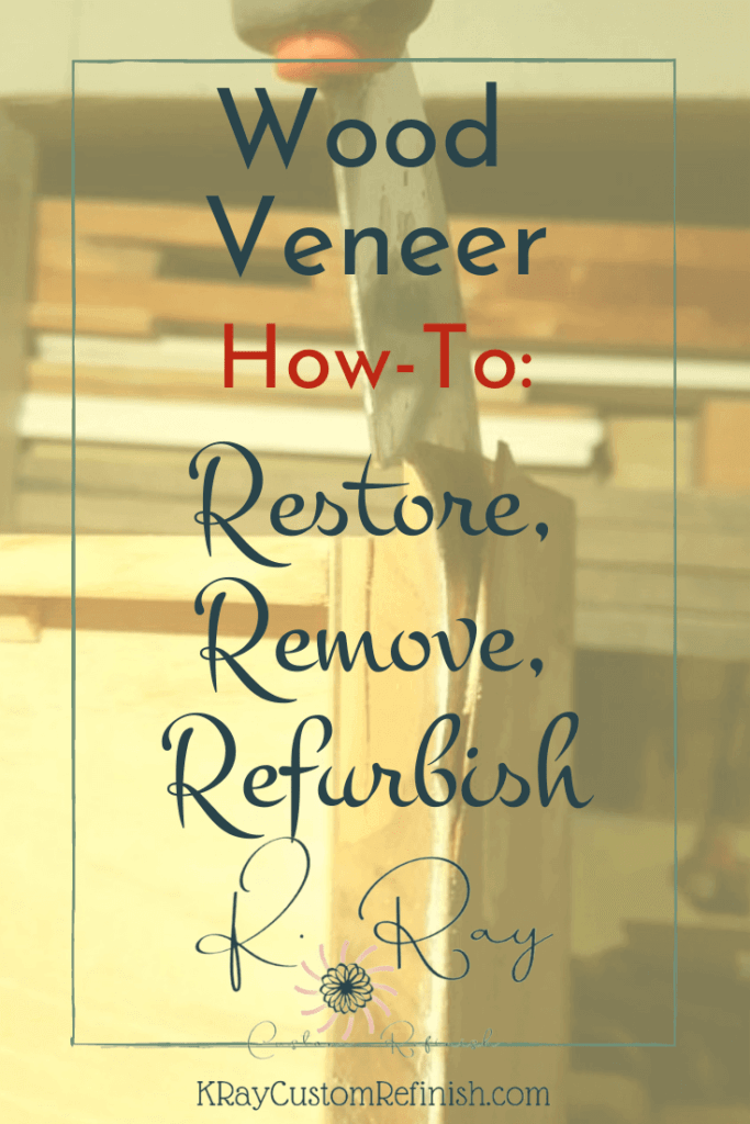 Restoring Wood Veneer Furniture Pin