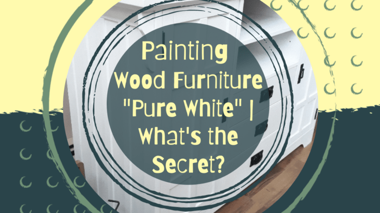 Painting Wood Furniture White Cover