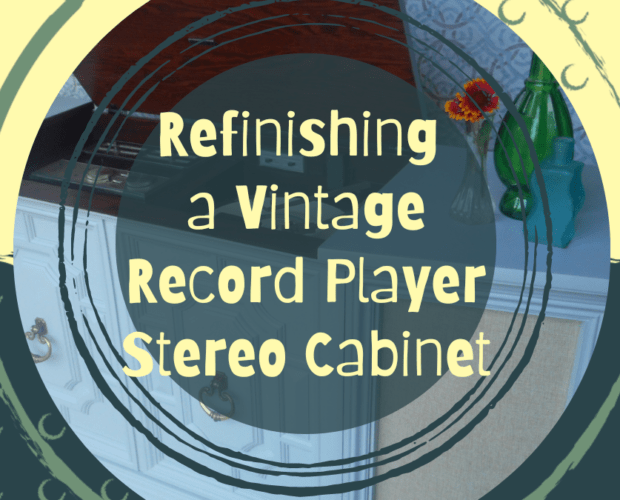 Refinishing Vintage Record Player Stereo Cabinet