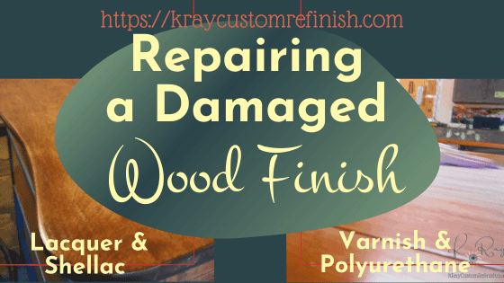 Repairing Scratched Clear Coats | Lacquer vs. Shellac vs. Varnish vs. Polyurethane 3 Repairing a Damaged Wood Finish Cover